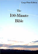 100 Minute Bible Large Print
