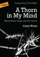 A Thorn in My Mind