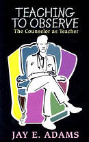 Teaching To Observe