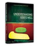 Understanding God's Will: How To Hack The Equation Without Formulas