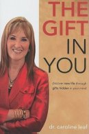 The Gift In You Jacketed Hardback Book