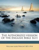 The Authorized version of the English Bible 1611