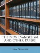 The New Evangelism And Other Papers
