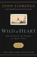 Wild At Heart (Revised & Updated) Paperback Book