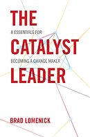 The Catalyst Leader 