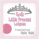God's Little Princess Lullabies