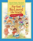 For God So Loved The World