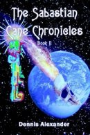The Sabastian Cane Chronicles