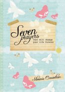 Seven Prayers That Will Change Your Hb