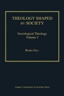 Theology Shaped by Society