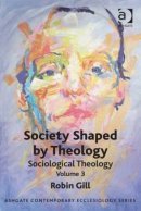 Society Shaped by Theology
