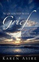 Acquainted With Grief Pb