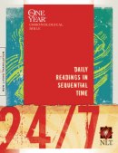 NLT 24/7 One Year Chronological Bible: Hardback