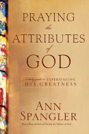 Praying The Attributes Of God Hb
