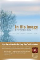 Nlt In His Image Devotional Bible Pb