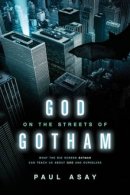 God On The Streets Of Gotham 