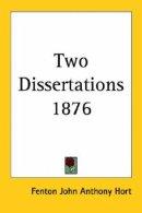 Two Dissertations 1876