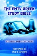 EMTV Greek Study Bible: Paperback