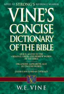 Vines Concise Expository Dictionary Of Old And New Testament Words Super Sa