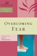 Women of Faith Study Guide Series: Overcoming Fear