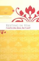 Women of Faith Study Guide Series: Resting in Him