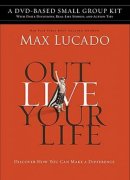 Outlive Your Life DVD-Based Small Group Kit