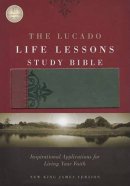 Lucado Life Lessons Study Bible-NKJV