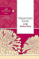 Trusting God : A Life Without Worry