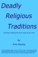 Deadly Religious Traditions Pb