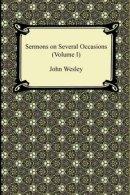 Sermons on Several Occasions (Volume I)