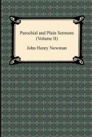 Parochial and Plain Sermons (Volume II)
