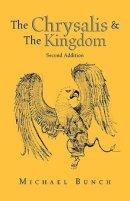 Chrysalis And The Kingdom