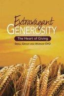 Extravagant Generosity Small Group And W