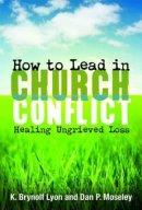 How To Lead In Church Conflict