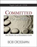 Committed To Christ Program Guide With CD ROM