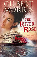 River Rose : A Water Wheel Novel