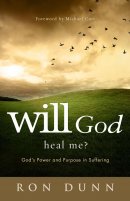 Will God Heal Me