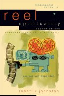 Reel Spirituality (Engaging Culture)