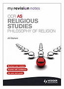 My Revision Notes: OCR AS Religious Studies: Philosophy of Religion