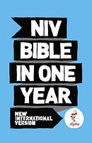 NIV Alpha Bible in One Year: Hardback