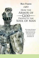 How the Armor of God Protects the Soul of Man