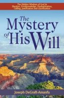 The Mystery of His Will