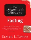 The Beginner's Guide to Fasting (1 Volume Set)