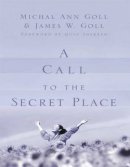 A Call to the Secret Place (1 Volumes Set)