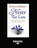 Never Too Late