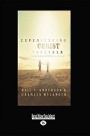 Experiencing Christ Together