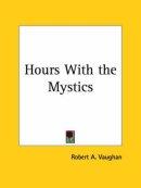 Hours with the Mystics