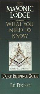 The Masonic Lodge: What You Need to Know