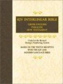 KJV Interlinear Bible : Interlinear Greek-English New Testament