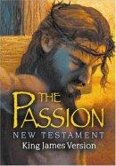 KJV The Passion New Testament:  Paperback